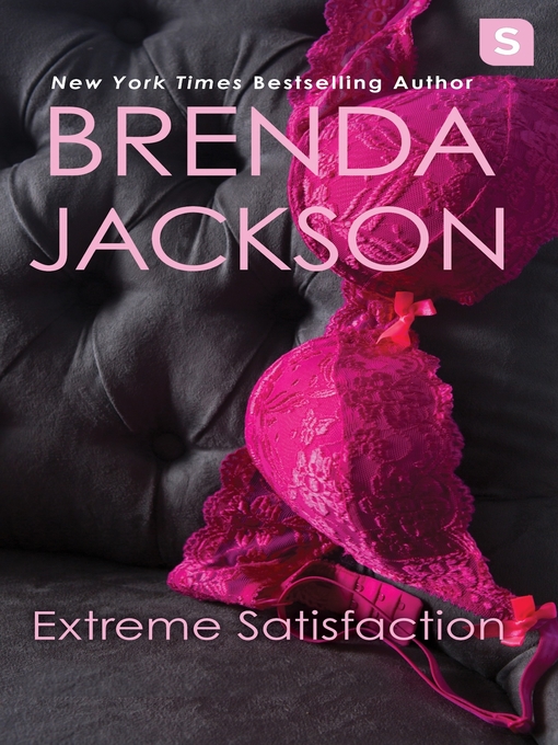 Title details for Extreme Satisfaction by Brenda Jackson - Wait list